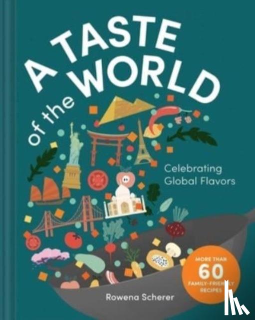 Scherer, Rowena - A Taste of the World