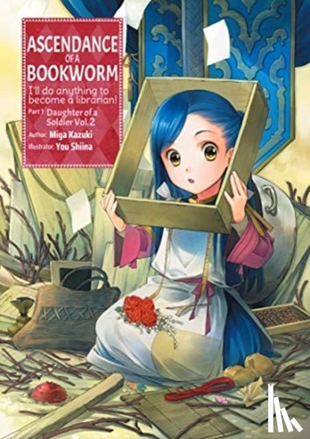 Kazuki, Miya - Ascendance of a Bookworm: Part 1 Volume 2