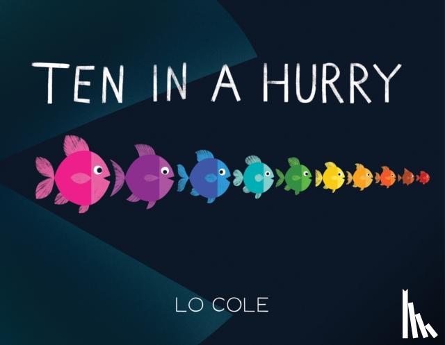 Cole, Lo - Ten in a Hurry