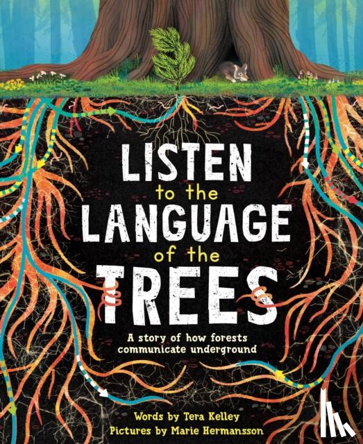 Kelley, Tera - Listen to the Language of the Trees
