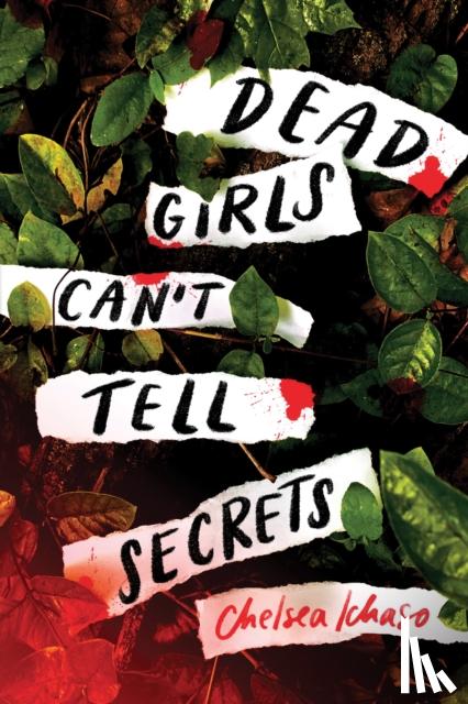 Ichaso, Chelsea - Dead Girls Can't Tell Secrets
