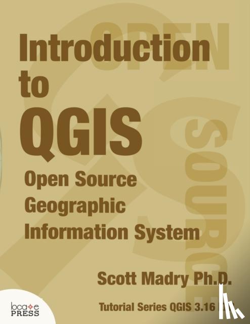 Madry, Scott - Introduction to QGIS