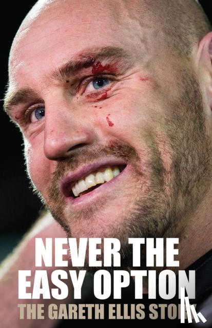 Ellis, Gareth - Never The Easy Option