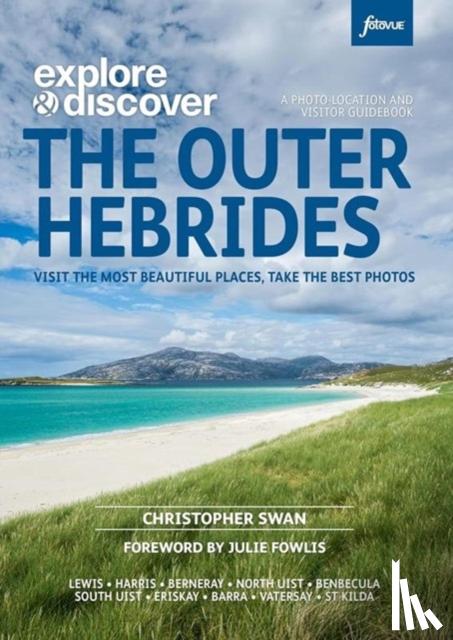 Swan, Christopher - Explore & Discover : The Outer Hebrides