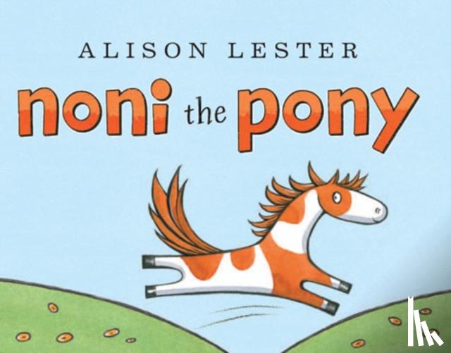 Lester, Alison - Noni the Pony