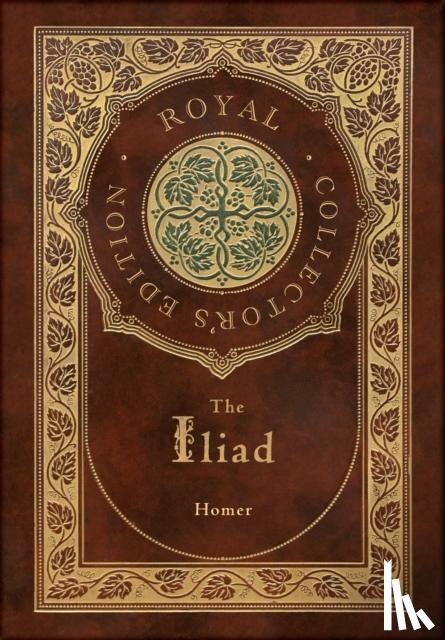 Homer - The Iliad (Royal Collector's Edition) (Case Laminate Hardcover with Jacket)