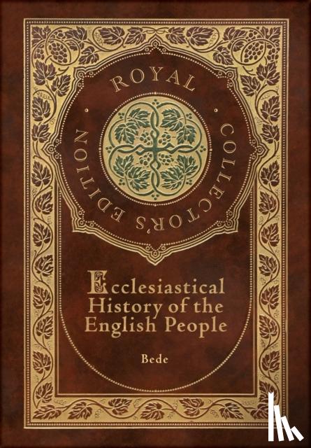 Bede - Ecclesiastical History of the English People (Royal Collector's Edition) (Case Laminate Hardcover with Jacket)