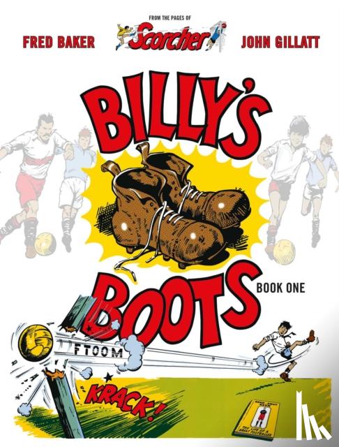 Baker, Fred - Billy's Boots: The Legacy of Dead-Shot Keen