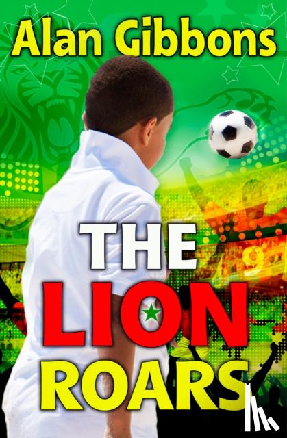Gibbons, Alan - The Lion Roars