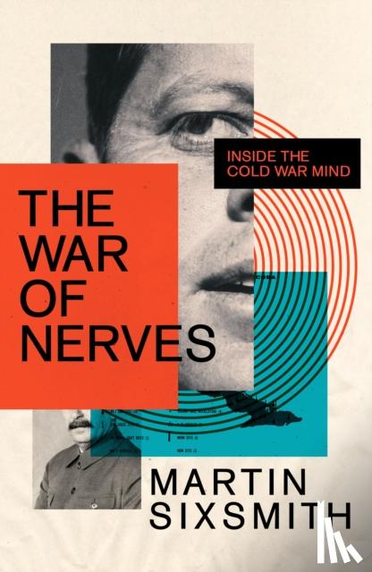 Sixsmith, Martin - The War of Nerves