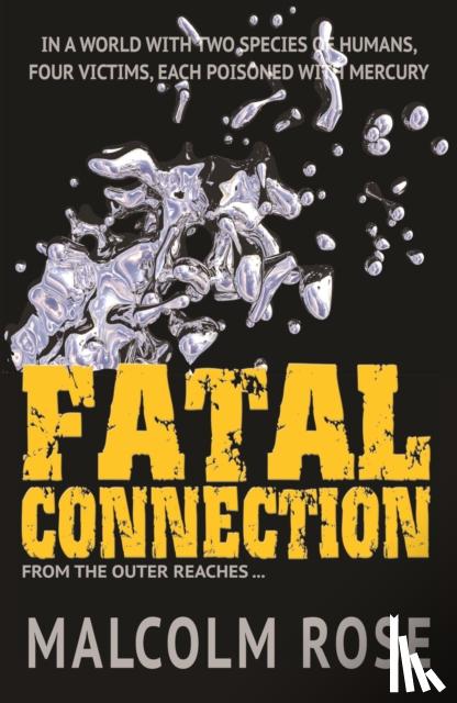 Rose Malcolm - Fatal Connection