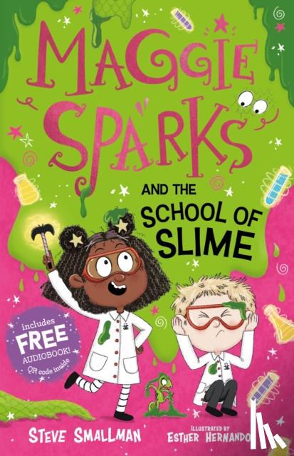 Smallman, Steve - Maggie Sparks and the School of Slime