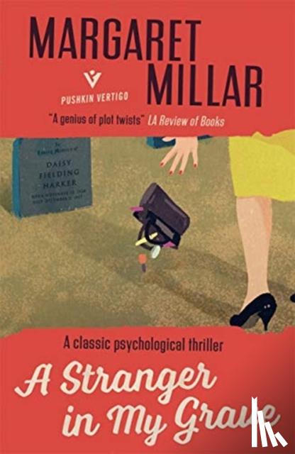 Millar, Margaret - A Stranger in My Grave