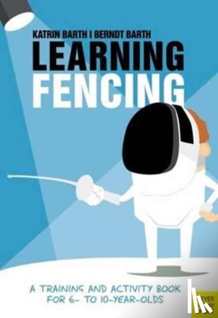 Barth, Katrin - Learning Fencing
