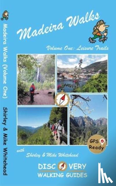Whitehead, Shirley & Mike - Madeira Walks: Volume One, Leisure Trails