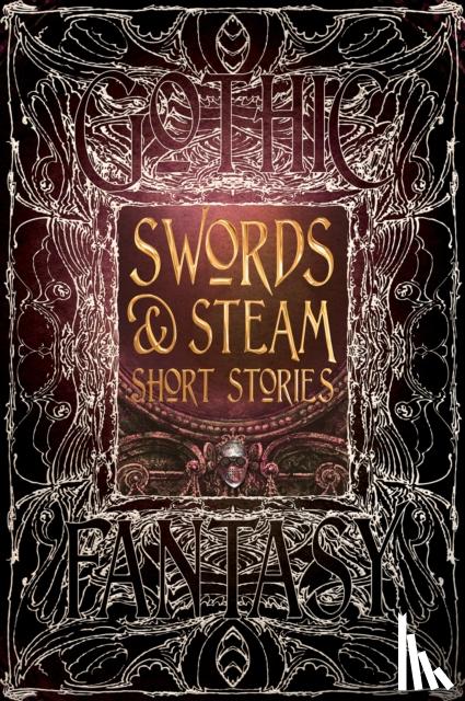 Joshi, S. T. - Swords & Steam Short Stories