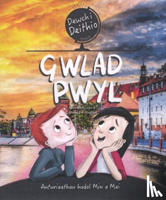 Llyn, Anni, Hughes, Sioned V. - Dewch i Deithio: Gwlad Pwyl