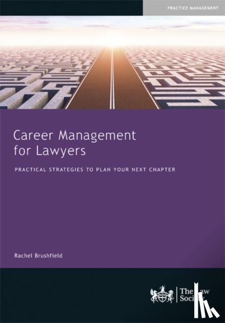 Brushfield, Rachel - Career Management for Lawyers