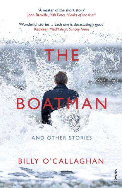 O'Callaghan, Billy - The Boatman and Other Stories
