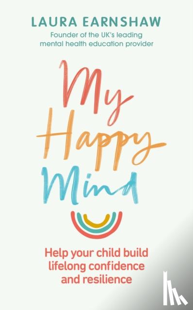 Earnshaw, Laura - My Happy Mind