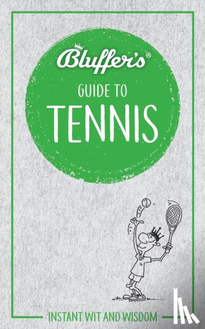 Whitehead, Dave - Bluffer's Guide to Tennis
