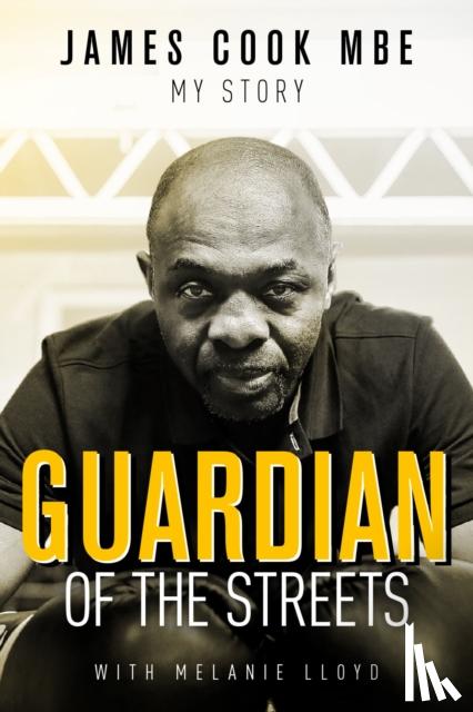 Cook, James, Lloyd, Melanie - Guardian of the Streets