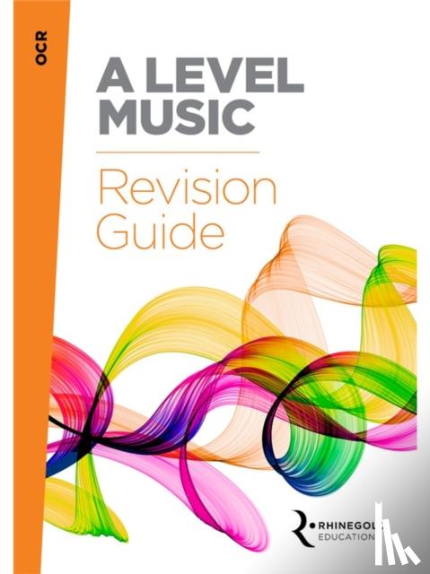 Ellis-Williams, Huw - OCR A Level Music Revision Guide