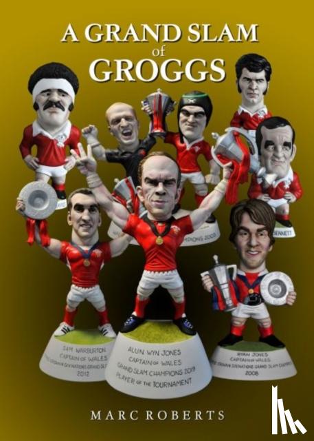 Roberts, Marc - A Grand Slam of Groggs