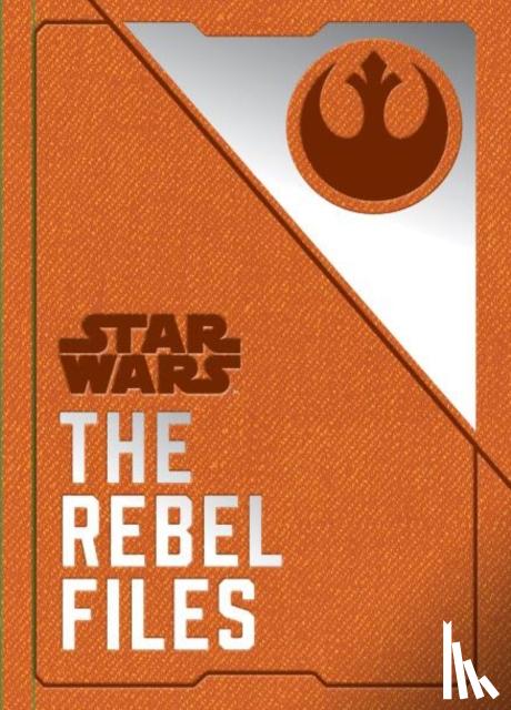 Wallace, Daniel - Star Wars - The Rebel Files