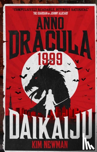 Newman, Kim - Anno Dracula 1999: Daikaiju