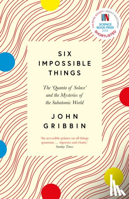 Gribbin, John - Six Impossible Things