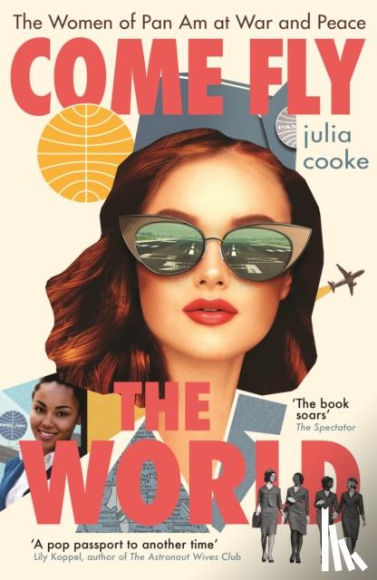Cooke, Julia - Come Fly the World