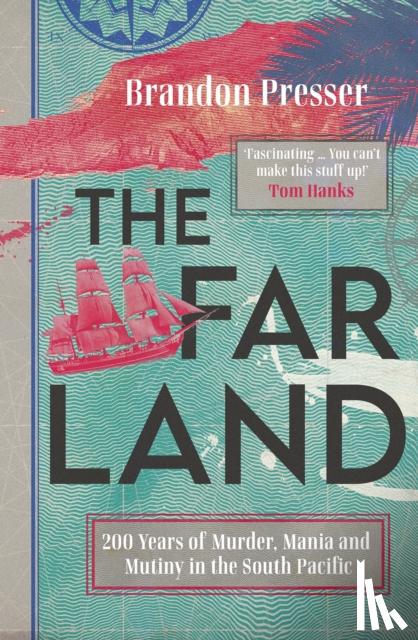 Presser, Brandon - The Far Land