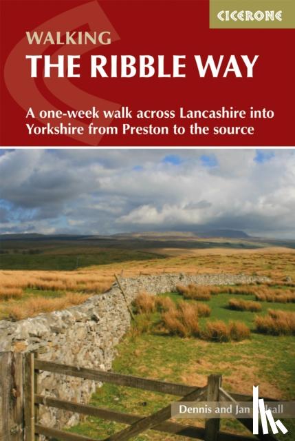 Kelsall, Dennis, Kelsall, Jan - Walking the Ribble Way