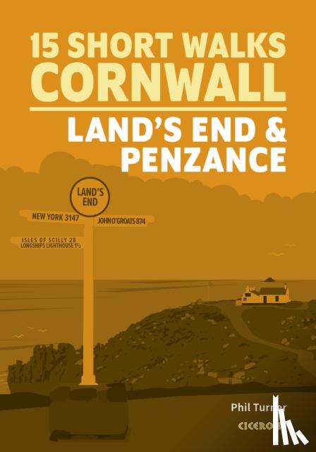 Turner, Phil - 15 Short Walks in Cornwall: Land's End and Penzance