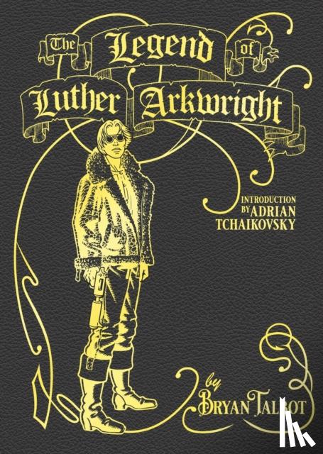 Talbot, Bryan - The Legend of Luther Arkwright
