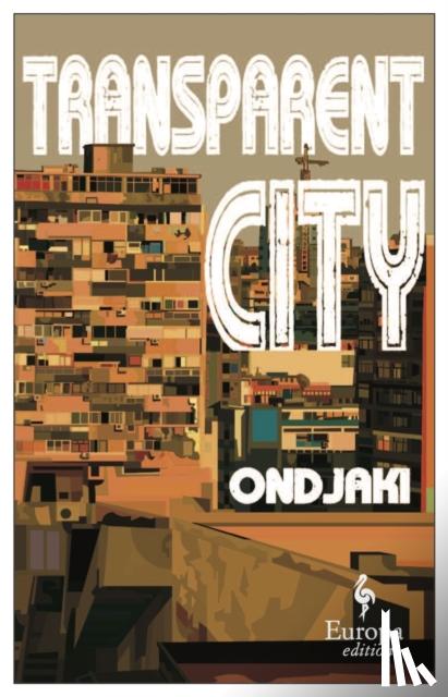 Ondjaki - Transparent City