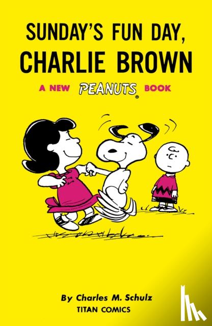 Schulz, Charles M - Peanuts: Sunday's Fun Day, Charlie Brown