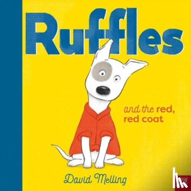 Melling, David - Ruffles and the Red, Red Coat