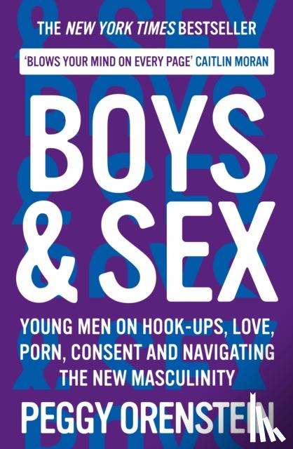 Orenstein, Peggy - Boys & Sex
