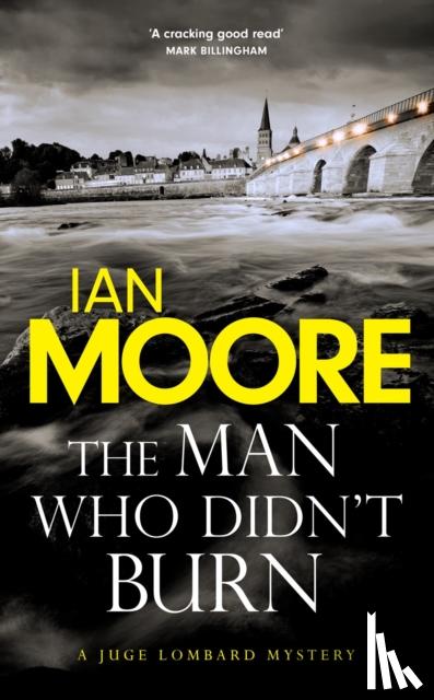 Moore, Ian - The Man Who Didn't Burn