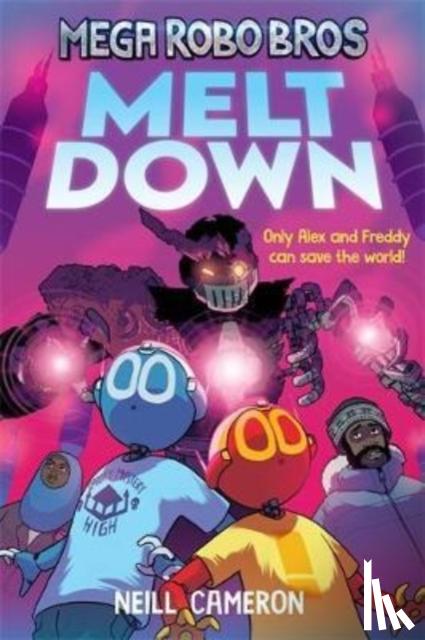 Cameron, Neill - Mega Robo Bros 4: Meltdown (a Phoenix Comic Book)