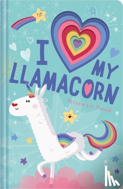  - I Love My Llamacorn