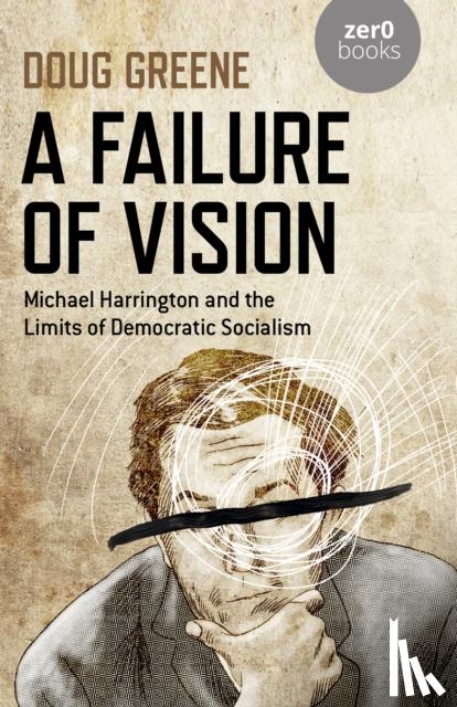 Greene, Doug - Failure of Vision, A