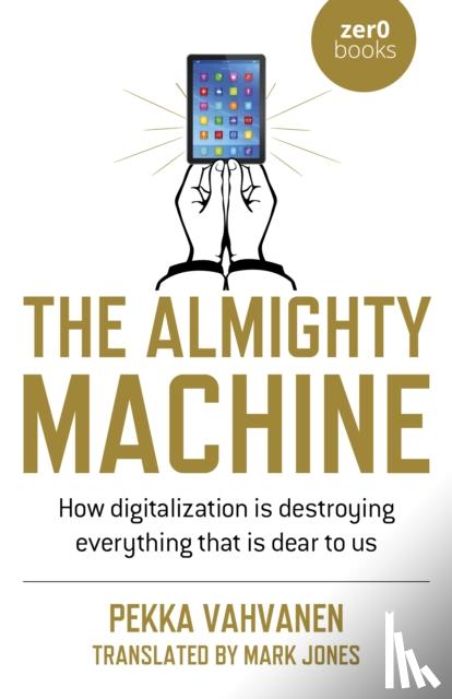 Vahvanen, Pekka, Jones, Mark - Almighty Machine, The