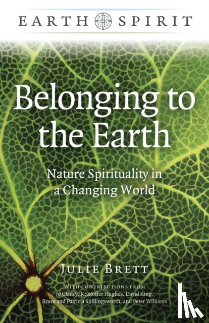 Brett, Julie - Earth Spirit: Belonging to the Earth