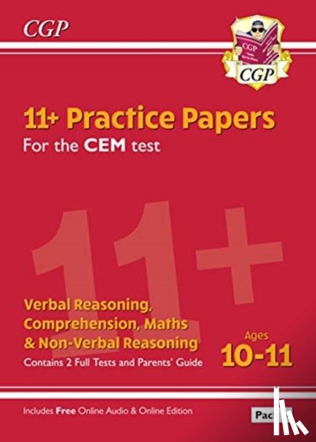 CGP Books - 11+ CEM Practice Papers: Ages 10-11 - Pack 3 (with Parents' Guide & Online Edition): for the 2025 exams
