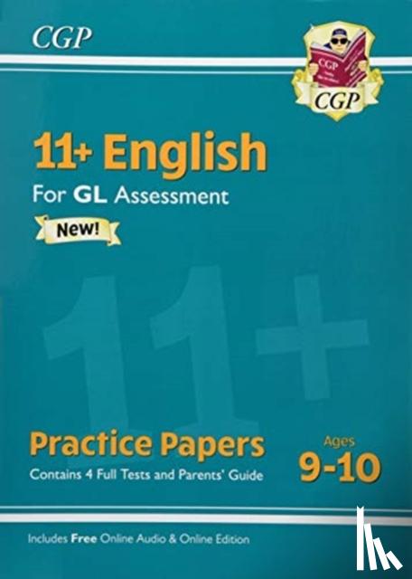 CGP Books - 11+ GL English Practice Papers - Ages 9-10 (with Parents' Guide & Online Edition)