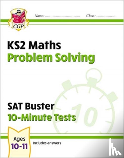 CGP Books - KS2 Maths SAT Buster 10-Minute Tests - Problem Solving (for the 2026 tests)