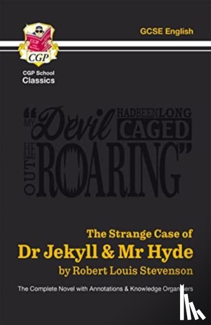 Stevenson, Robert-Louis - The Strange Case of Dr Jekyll & Mr Hyde - The Complete Novel with Annotations & Knowledge Organisers
